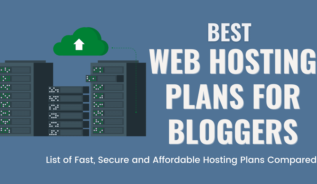 11 Best Web Hosting Plans in Nigeria For Bloggers in 2024